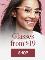 Glasses from $19!